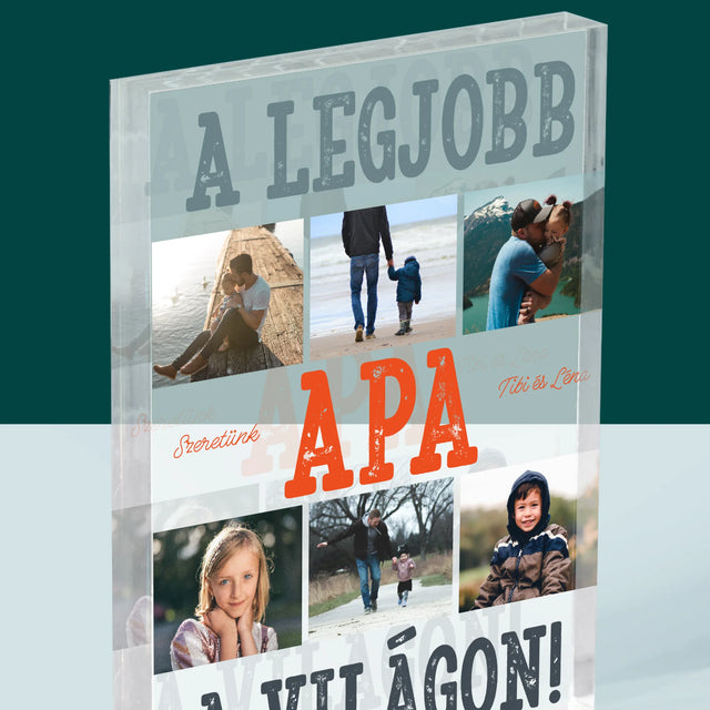 Fotókollázs: A Legjobb Apa A Világon Fénykép - Akrilüveg