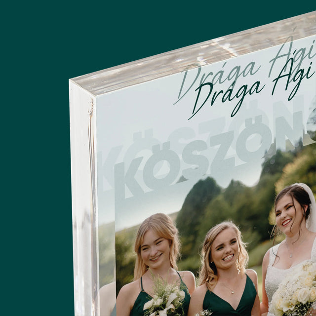 Fotó És Felirat: A Legjobb Tanú Vagy - Akrilüveg