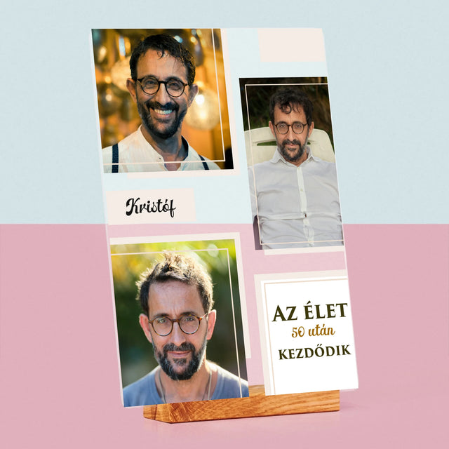 Fotókollázs: Az Élet 50 Után Kezdődik - Akrilüvegre Nyomtatott Kép