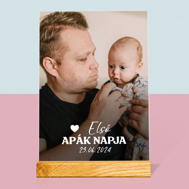 Fotó és felirat: Első Apák napja - Nyomtatás akrilüvegre | HU