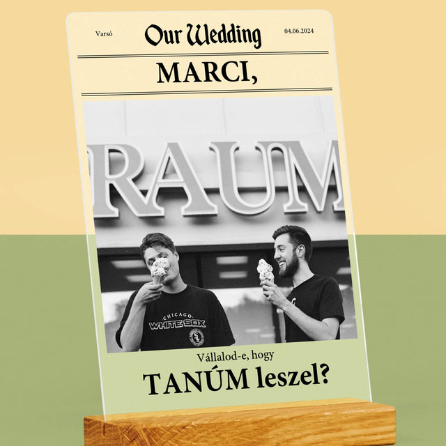 Fotó És Felirat: Our Wedding Tanú - Akrilüvegre Nyomtatott Kép