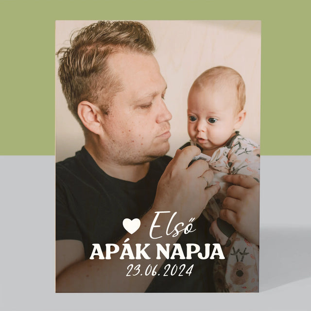 Fotó és aláírás: Első Apák napja - Nyomtatás fára | HU