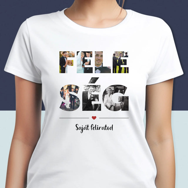 Szó Fotókból: Feleség Fotókból - Női Póló