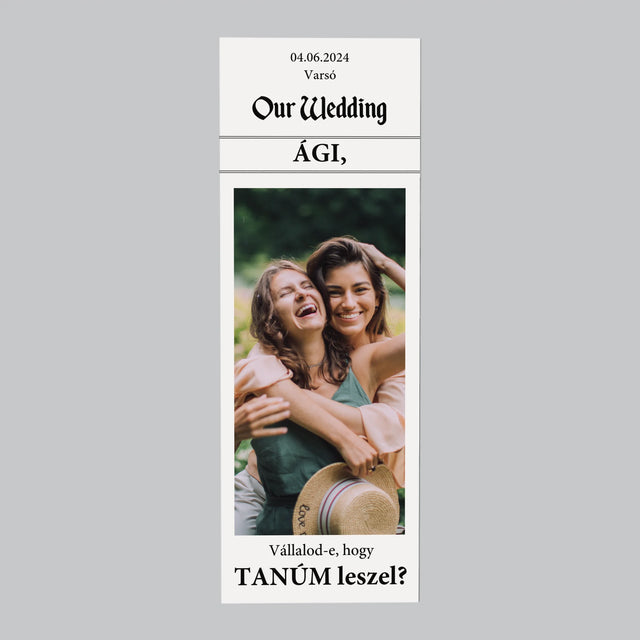 Fotó És Felirat: Our Wedding Tanú - Hűtőmágnes