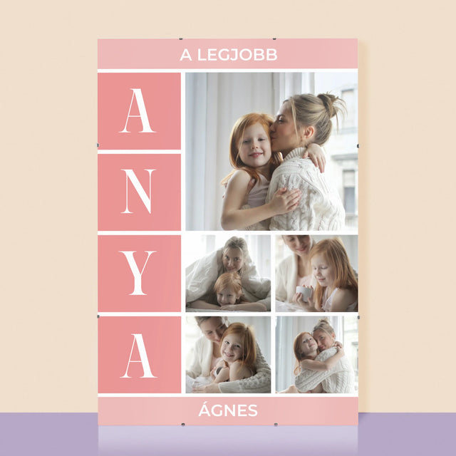Fotókollázs: A Legjobb Anya Kollázs - Plakát