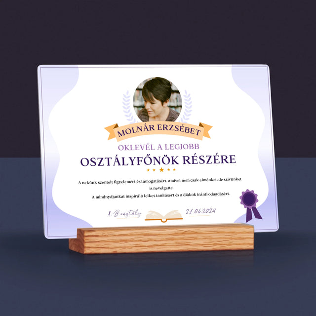 Fotó És Felirat: Oklevél A Legjobb Osztályfőnök Részére - Akrilüvegre Nyomtatott Kép