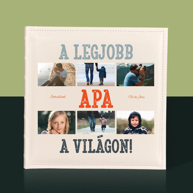 Fotókollázs: A Legjobb Apa A Világon Fénykép - Fotóalbum