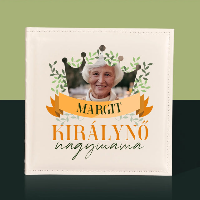 Fotó És Felirat: Nagymama Királynő - Fotóalbum