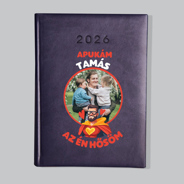 Fotó És Felirat: Apu Az Én Hősöm - Határidőnapló