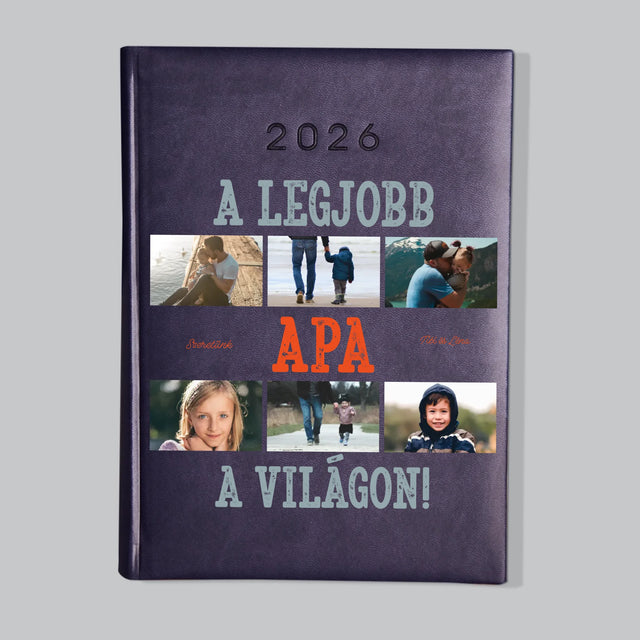 Fotókollázs: A Legjobb Apa A Világon Fénykép - Határidőnapló