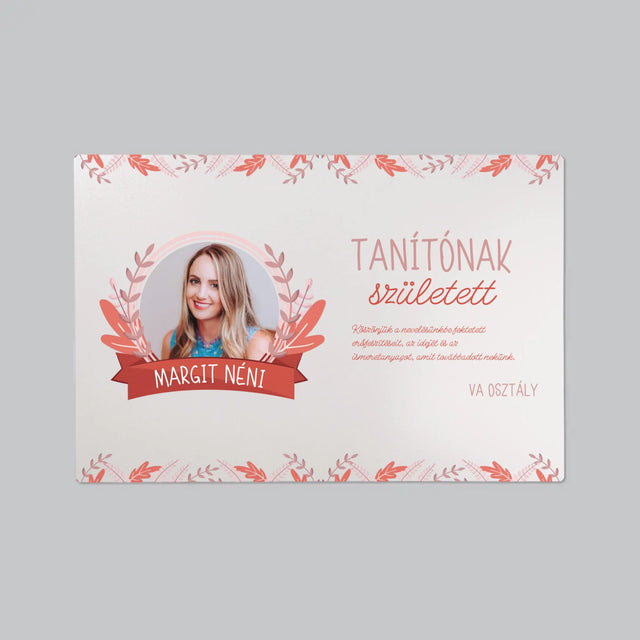 Fotó És Felirat: Tanítónak Született - Íróasztal Alátét