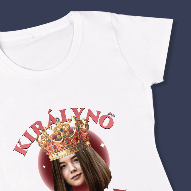Fotó És Felirat: Királynő - Női Póló